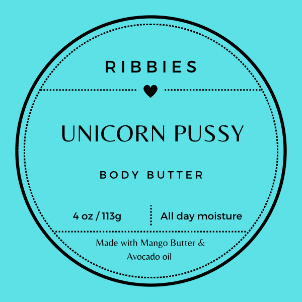 2 Unicorn Pussy Body Butters 4oz.